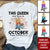 October Birthday Shirt, Custom Birthday Shirt, Queens are Born In October, October Birthday Shirts For Woman, October Birthday Gifts