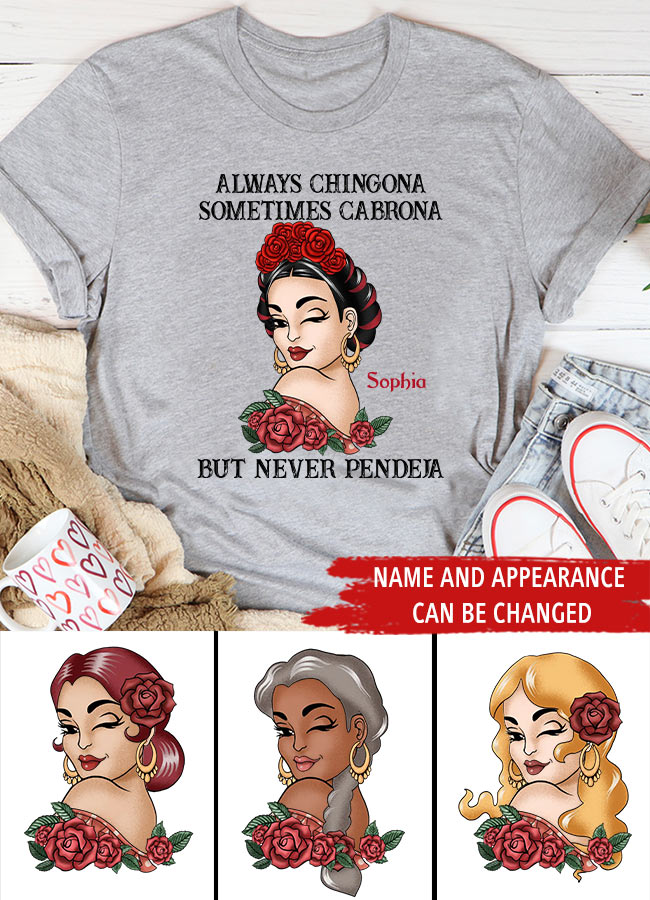 Chingona Porque Pendejas Hay Muchas, Personalized Shirt, Hispanic Heritage Month Gift For Hispanics
