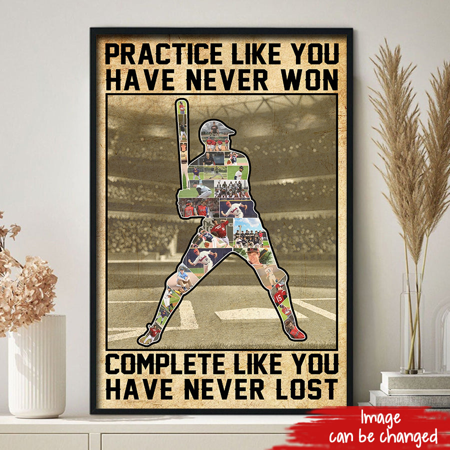 Practice Like You Have Never Won ! Complete Like You Have Never Lost Poster
