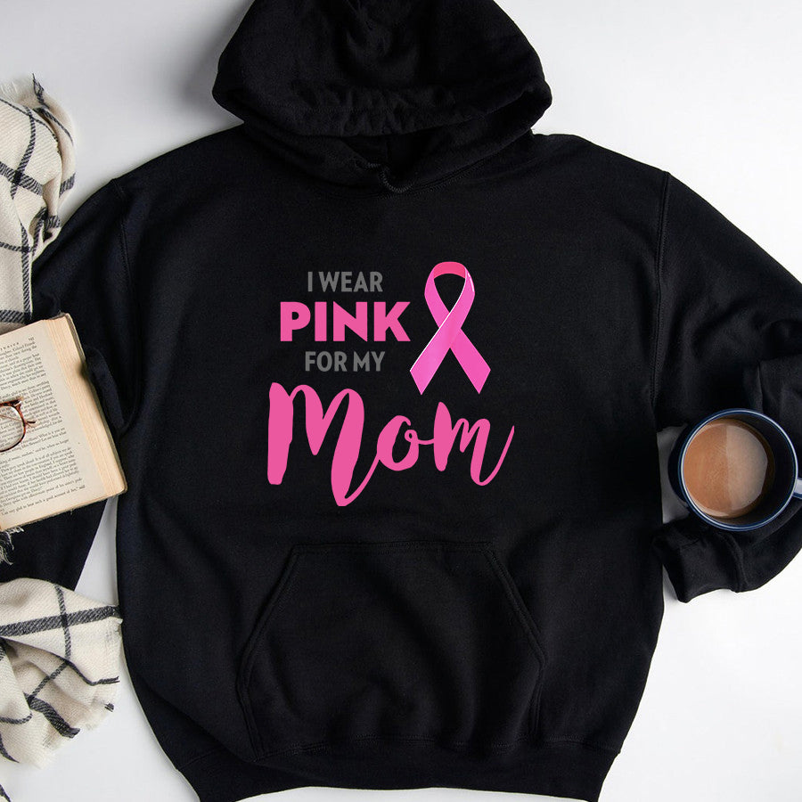 Breast Cancer Awareness Shirts I Wear Pink for My Mom Breast Cancer Awareness T Shirt