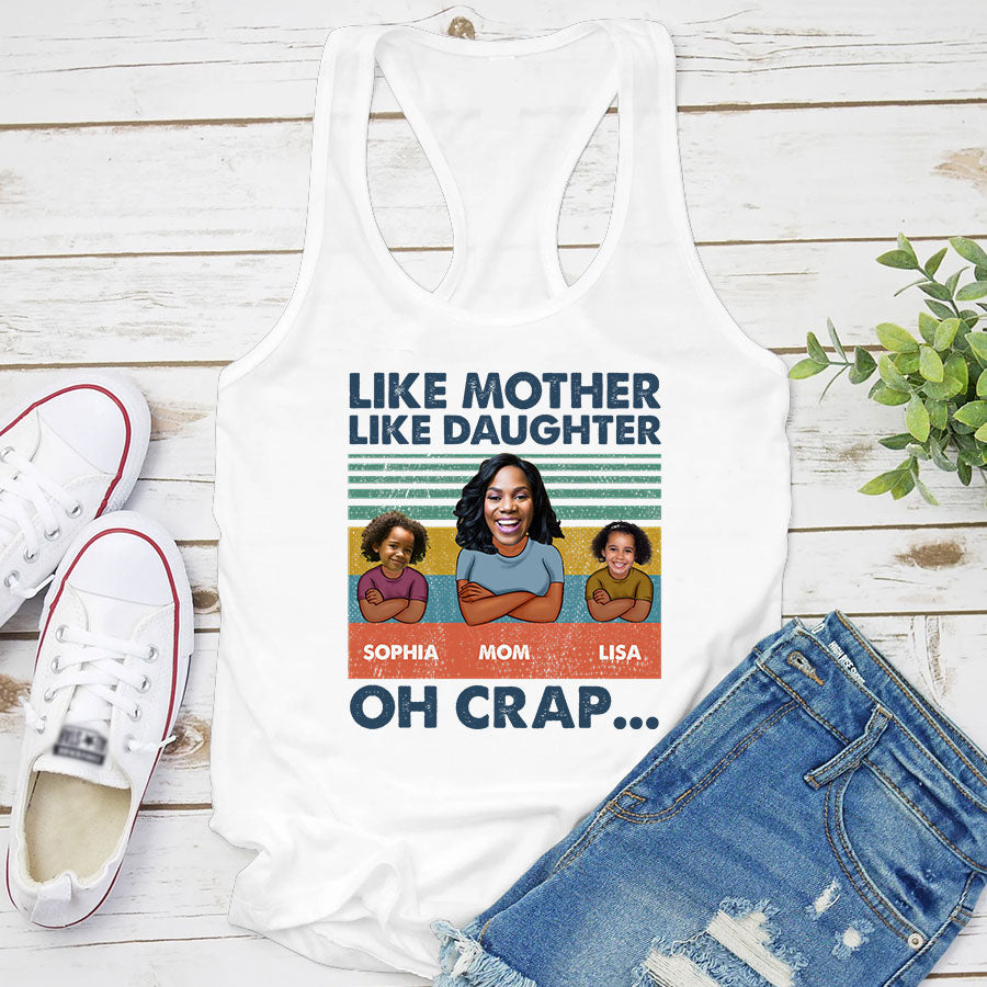 Personalized mothers day shirts, mother&#39;s day gifts, Like Mother Like Daughter Oh Crap shirt, mother day shirt ideas