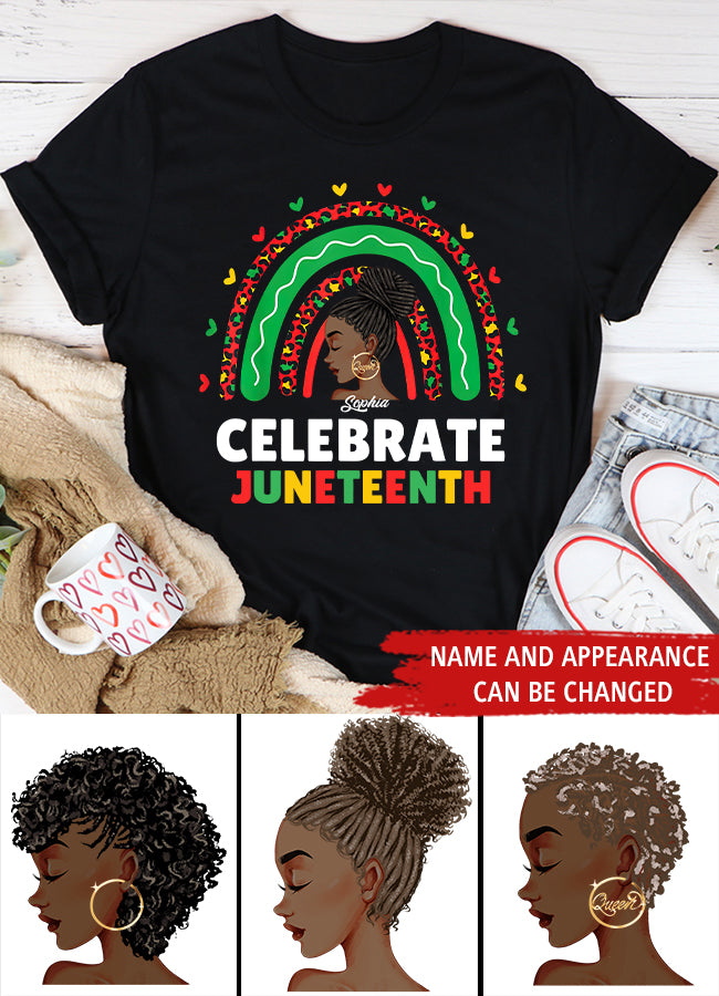 Juneteenth Shirt, Custom Juneteenth Shirt, Celebrate Juneteenth Independence Day Black Women Rainbow T-Shirt
