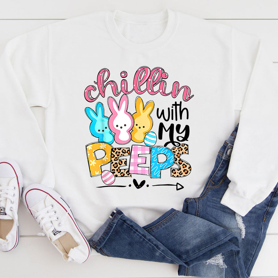 Easter Shirt Chillin&#39; with My Peeps Funny Bunny Easter Day LOVE T-Shirt Funny Easter Gift
