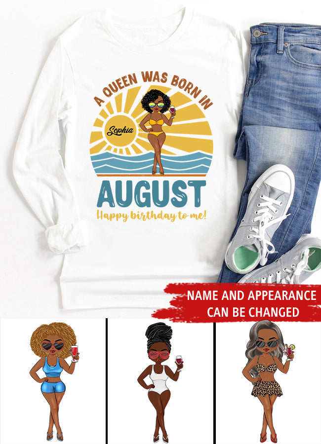 August Birthday Shirt, Custom Birthday Shirt, Queens are Born In August, August Birthday Shirts For Woman, August Birthday Gifts