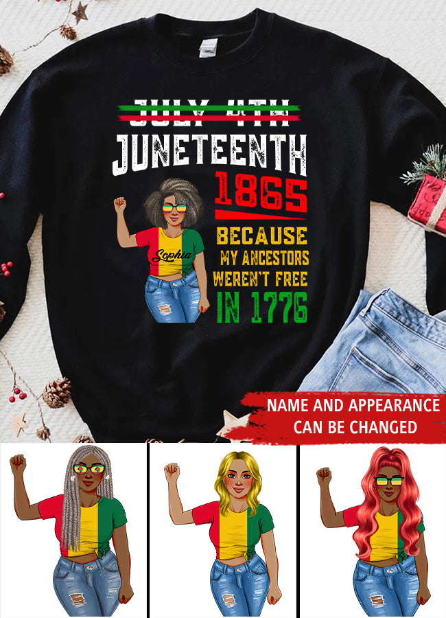 Juneteenth Shirt, Custom Juneteenth Shirt, July 4th Juneteenth 1865 Because My Ancestors T-Shirt