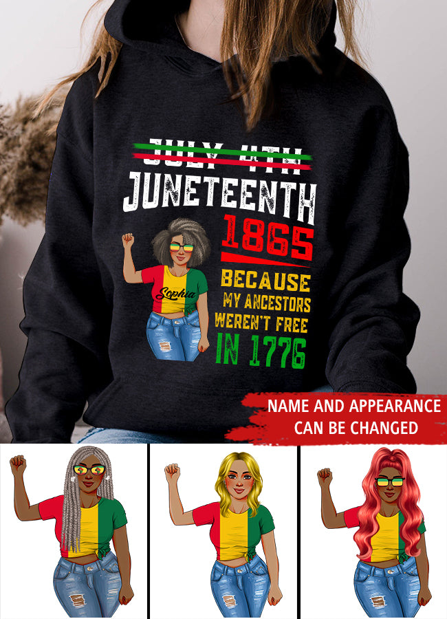 Juneteenth Shirt, Custom Juneteenth Shirt, July 4th Juneteenth 1865 Because My Ancestors T-Shirt