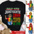 Juneteenth Shirt, Custom Juneteenth Shirt, July 4th Juneteenth 1865 Because My Ancestors T-Shirt