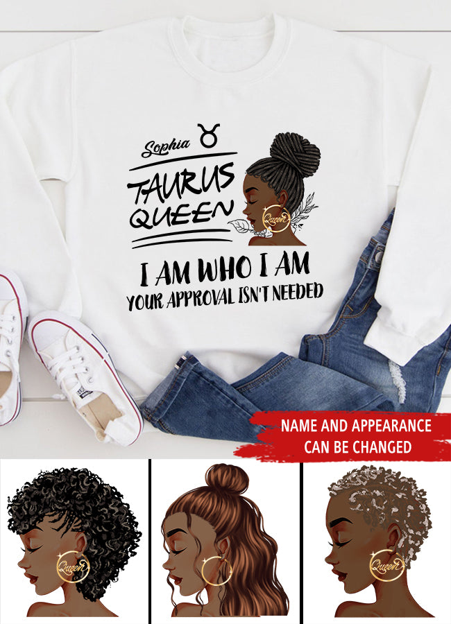 Personalized Zodiac Diva, Custom Birthday Shirt, Birthday Queen T Shirt, Taurus T Shirt For Woman, I am Who I am, Your Approval isn&#39;t needed
