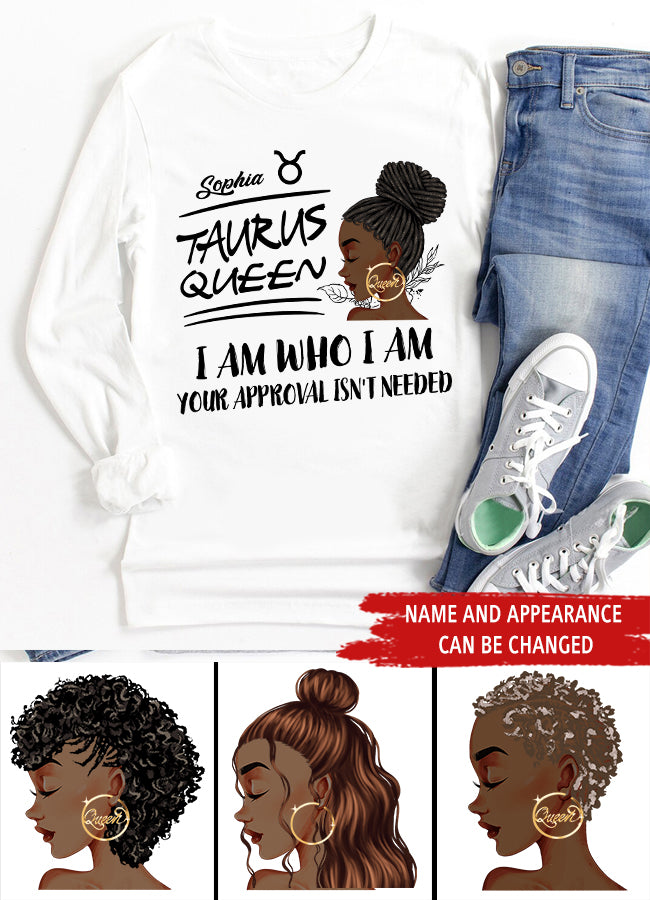 Personalized Zodiac Diva, Custom Birthday Shirt, Birthday Queen T Shirt, Taurus T Shirt For Woman, I am Who I am, Your Approval isn&#39;t needed