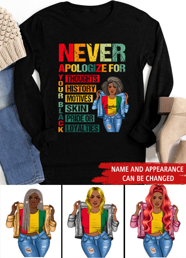 Juneteenth Shirt, Custom Juneteenth Shirt, Juneteenth Black Pride Never Apologize For Your Blackness T-Shirt