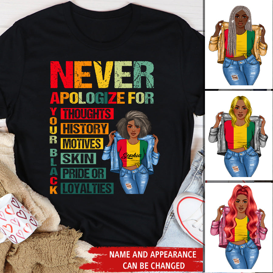 Juneteenth Shirt, Custom Juneteenth Shirt, Juneteenth Black Pride Never Apologize For Your Blackness T-Shirt