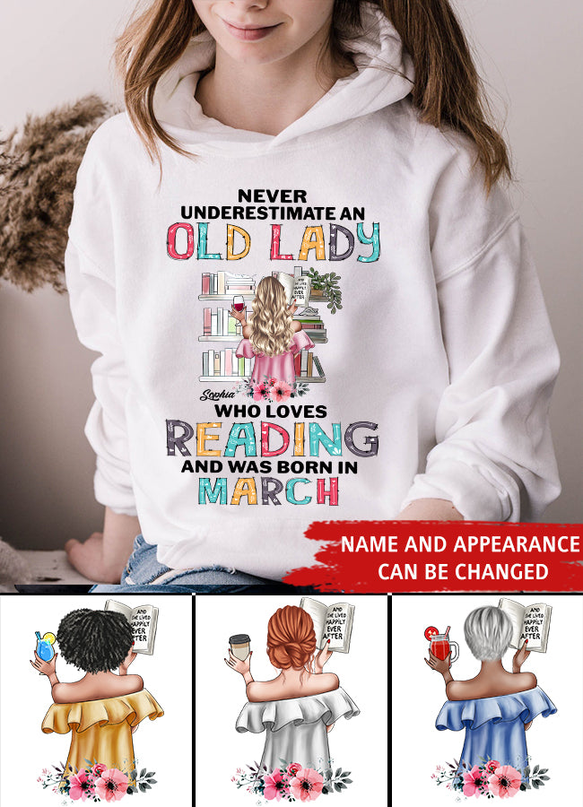 March Birthday Shirt, Custom Birthday Shirt, Never underestimate an Old Lady Who loves reading and was born in March, Her Birthday Gifts For March, Book Lover Shirt, Reading Gifts Cotton Shirt