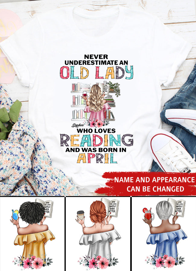 April Birthday Shirt, Custom Birthday Shirt, Never underestimate an Old Lady Who loves reading and was born in April, Her Birthday Gifts For April, Book Lover Shirt, Reading Gifts Cotton Shirt