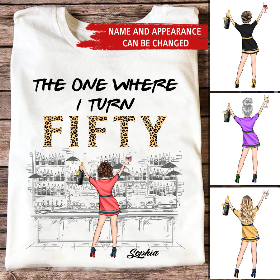 The One Where I Turn Fifty Shirt, 50th Birthday Shirts, Custom Birthday Shirts, Turning 50 Shirt, Gifts For Women Turning 50, 50 And Fabulous Shirt, 50th Birthday Shirts For Her