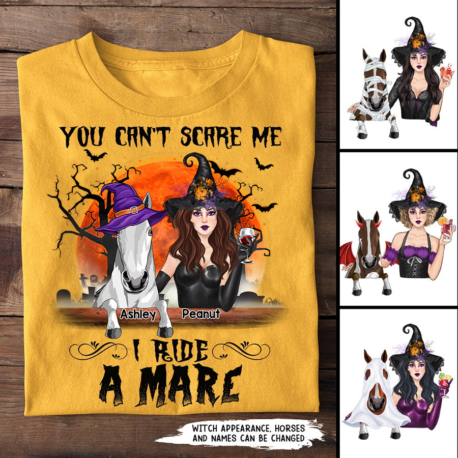 Personalized Witch Horse You can&#39;t scare me i ride a mare Halloween T Shirt, crazy horse shirt, Witch T Shirt, Gift Idea For Women