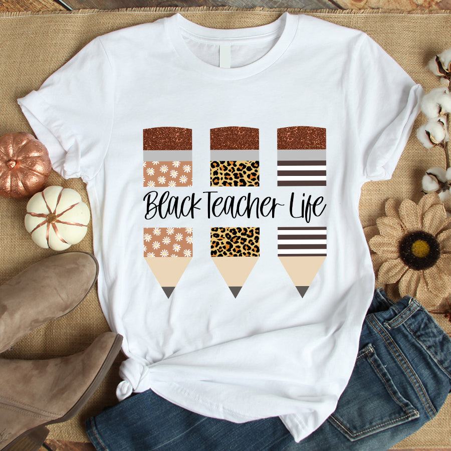 Black Teacher Shirt, Black Teacher Life, Black Teacher Gift Shirt, Black Educator Appreciation