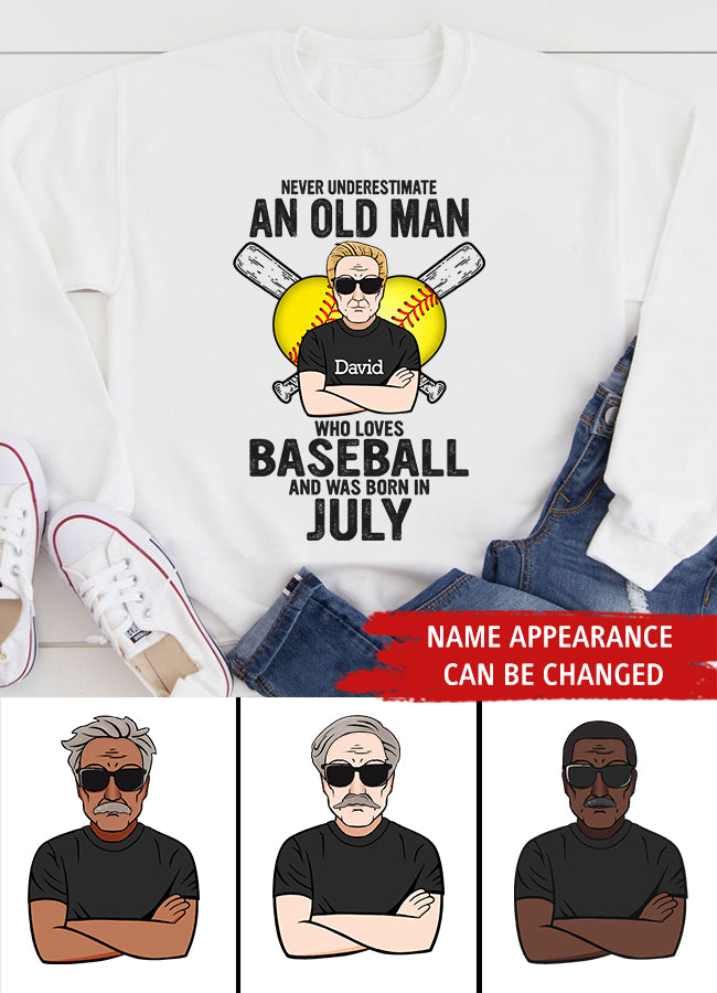 Custom Birthday Shirt for Man, Legends Are Born In July, Never underestimate an old Man Who loves Baseball and was born in July, Birthday Gifts For Him, July Shirt For Him