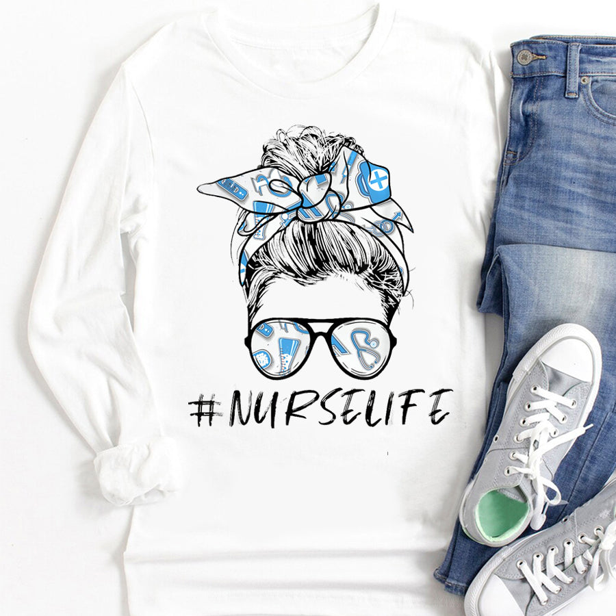 Nurse Shirt Messy Bun Nurse Life for Registered Nurse Tee Nurse's Day T-Shirt Nurses Week Gift