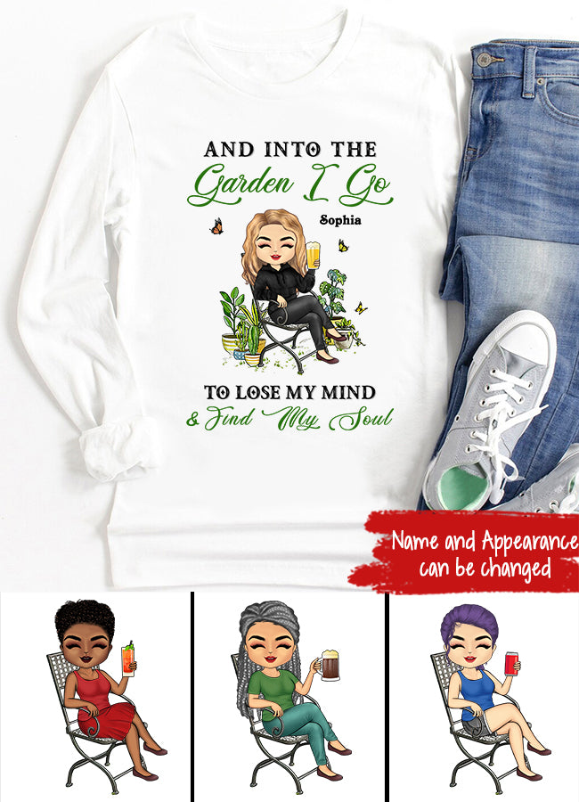 And Into The Garden I Go Gardening - Garden Sign - Personalized Custom Shirt