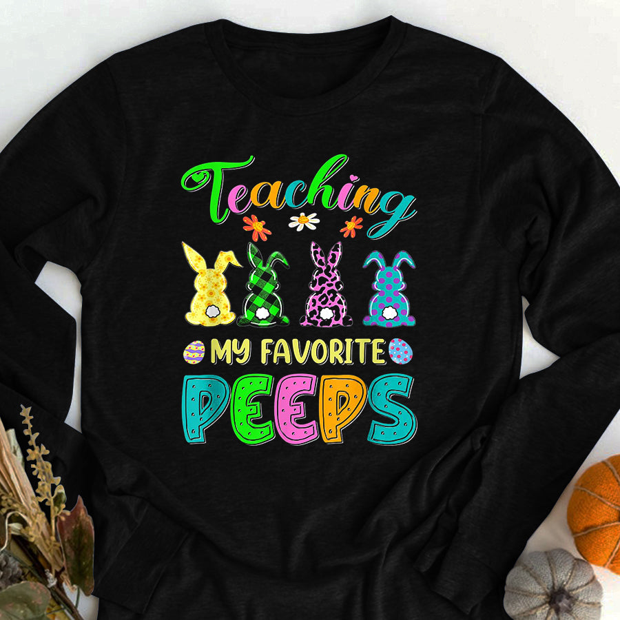Easter Shirt Teaching My Favorite Peeps Easter Day Funny Teacher Presents T-Shirt Funny Easter Gift For Girls and Women