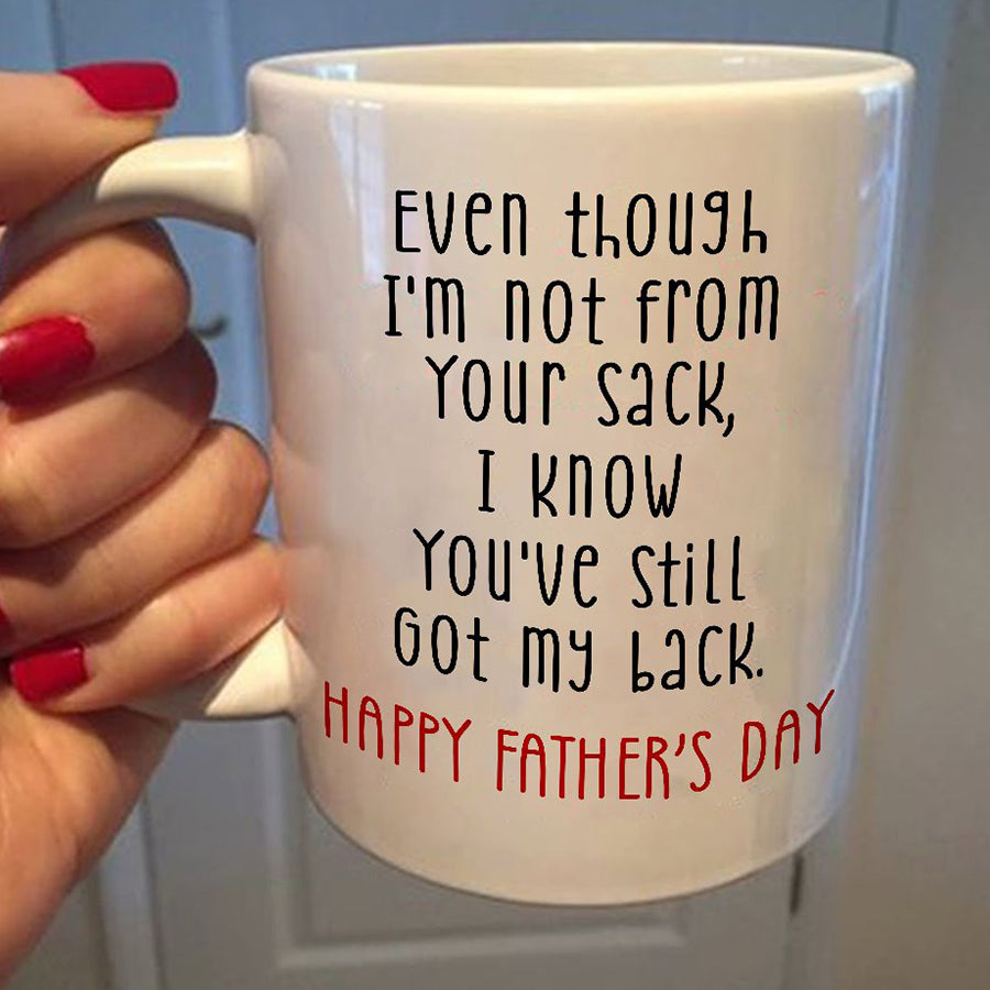 Not From Your Sack Mug, Happy Father Day Mug, Father's Day Mug, Funny Dad Coffee Mugs, Fathers Day Cup, Father Day Gift, Coffee Cups