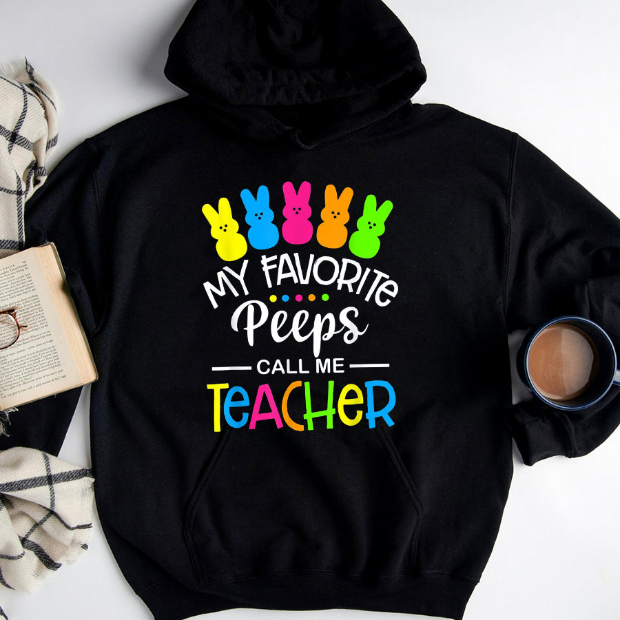 Easter Shirt My Favorite Peep Call Me Teacher T-Shirt Happy Easter Day T-Shirt Funny Easter Gift