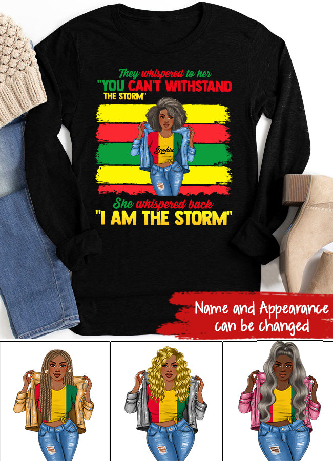 Juneteenth Shirt, Custom Juneteenth Shirt, Juneteenth I Am The Storm Black Melanin Women Cute T-Shirt
